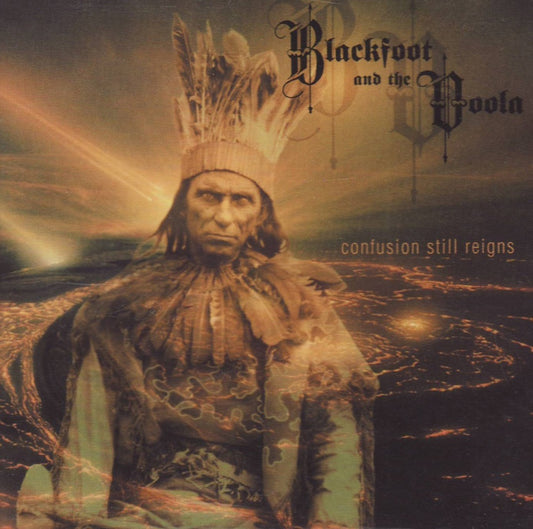 CD - Blackfoot & The Voola - Confusion Still Reigns