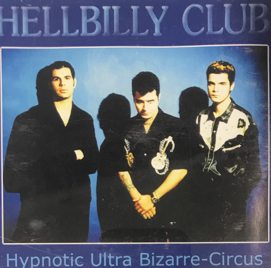 CD - Hellbilly Club - Hypnotic Ultra Bizarre Circus