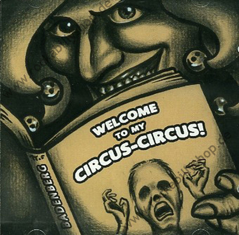 CD - Badenberg - Wellcome To My Circus-Circus