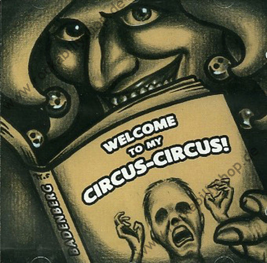 CD - Badenberg - Wellcome To My Circus-Circus