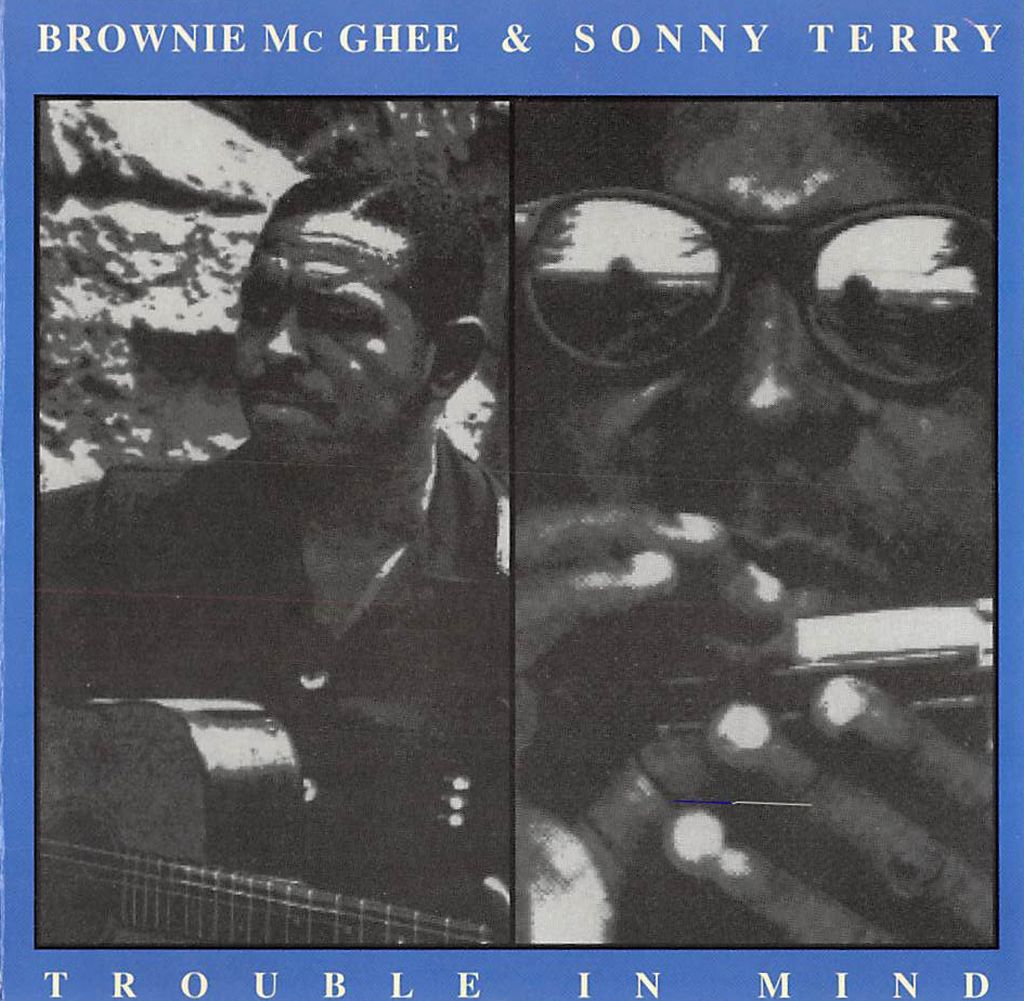 CD - Brownie Mc Ghee And Sonny Terry - Trouble In Mind