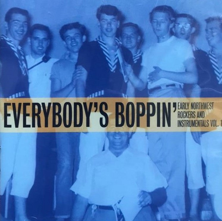 CD - VA - Everybody's Boppin' - Northwest Rockers Vol. 1