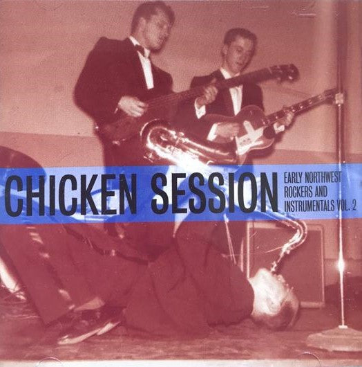 CD - VA - Chicken Session - Northwest Rockers Vol. 2