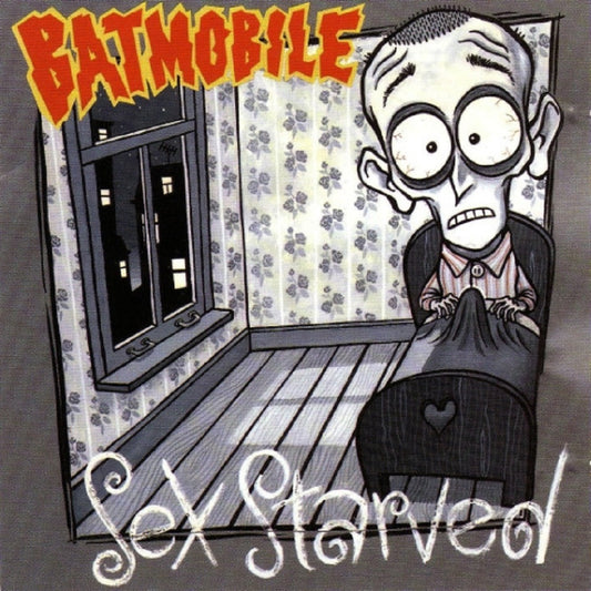 CD - Batmobile - Sex Starved