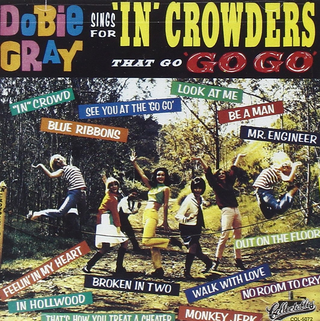 CD - Dobie Gray - Sings For The 'In' Crowders That Go 'Go Go'