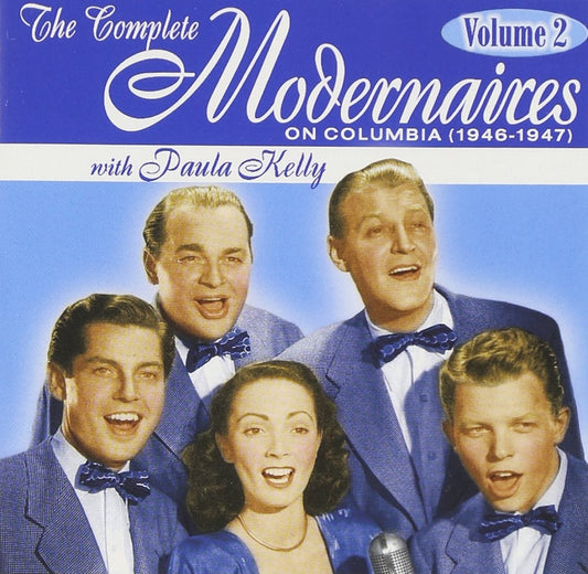 CD - Modernaires - Complete Modernaires With Paula Kelly On Columbia (1946-1947), Vol. 2