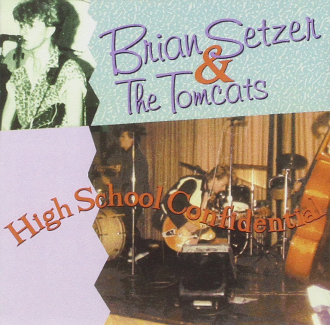 CD - Brian Setzer & The Tomcats - Early Live Recordings - High School Confidential - Vol. 2