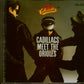 CD - Cadillacs - Cadillacs Meet The Orioles