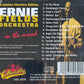 CD - Ernie Orchestra Fields & - In The Mood - A Golden Classics Edition