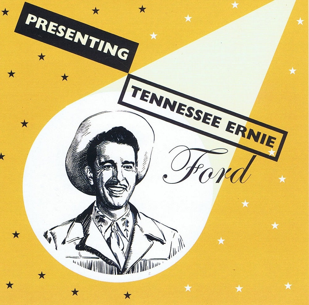 CD - Tennessee Ernie Ford - Presenting Tennessee Ernie