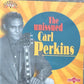 CD - Carl Perkins - The Unissued
