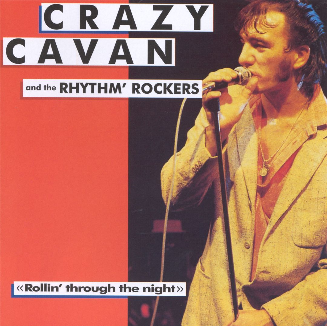 CD - Crazy Cavan & The Rhythm Rockers - Rollin' Through The Night