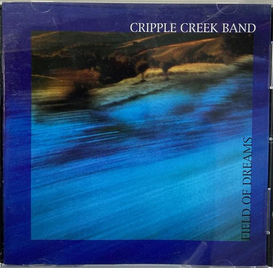 CD - Cripple Creek Band - Field Of Dreams