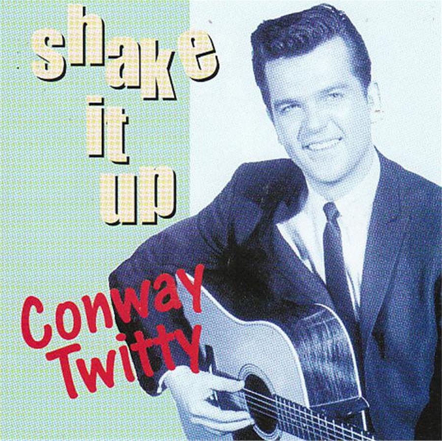 CD - Conway Twitty - Shake it up