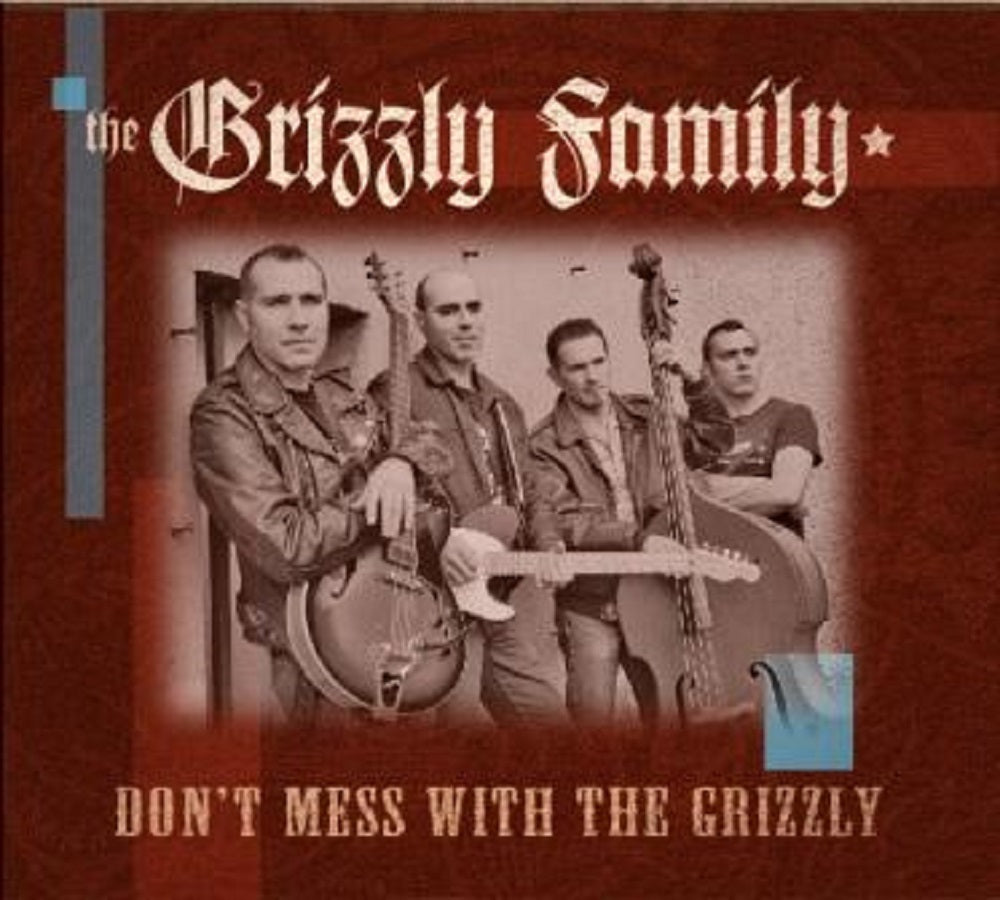 CD - Grizzly Family - Don't Mess With The Grizzly