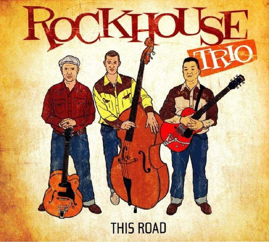 CD - Rockhouse Trio - This Road