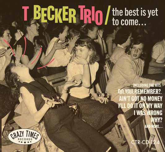 CD - T Becker Trio - The Best Is Yet To Come