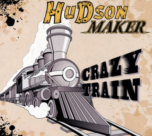 CD - Hudson Maker - Crazy Train