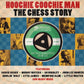 CD-2 - VA - Hoochie Coochie Man - The Chess Story