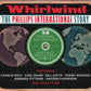 CD-2 - VA - Whirlwind - The Phillips International Story