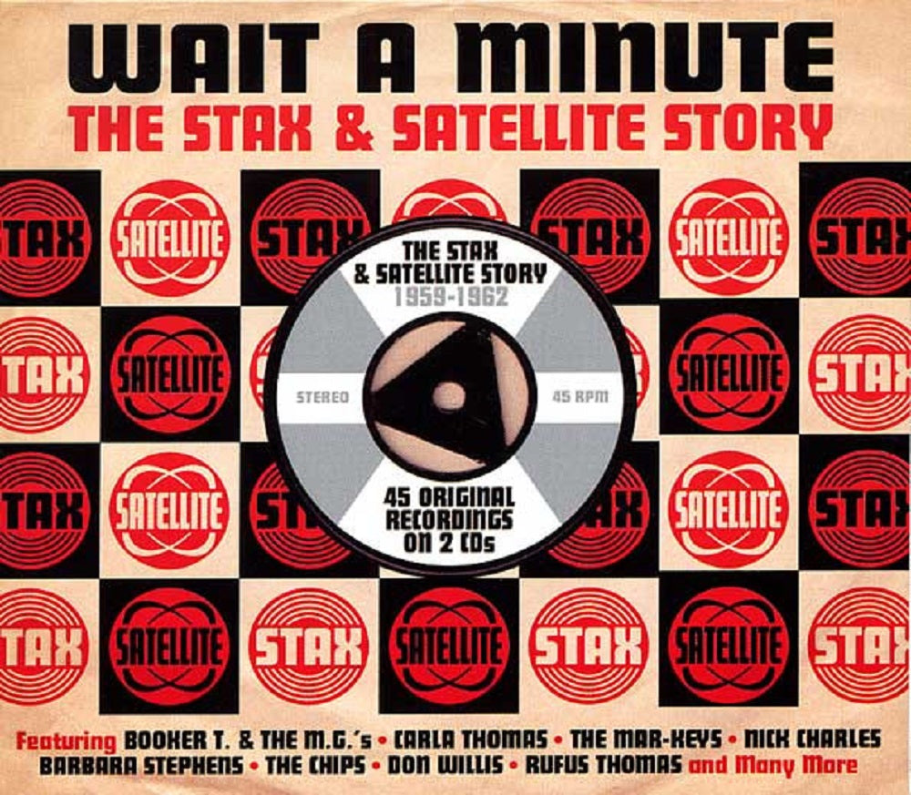 CD-2 - VA - Wait A Minute - The Stax & Satellite Story