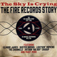 CD-2 - VA - The Sky Is Crying - The Fire Records Story