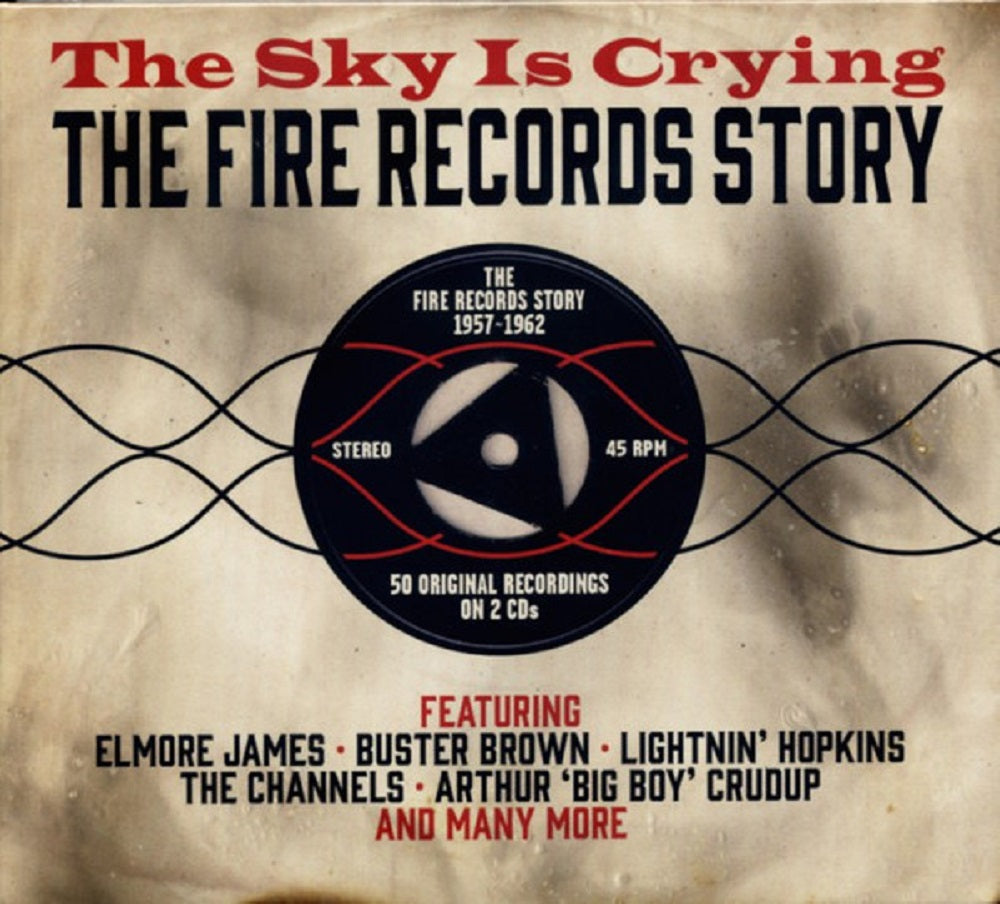 CD-2 - VA - The Sky Is Crying - The Fire Records Story