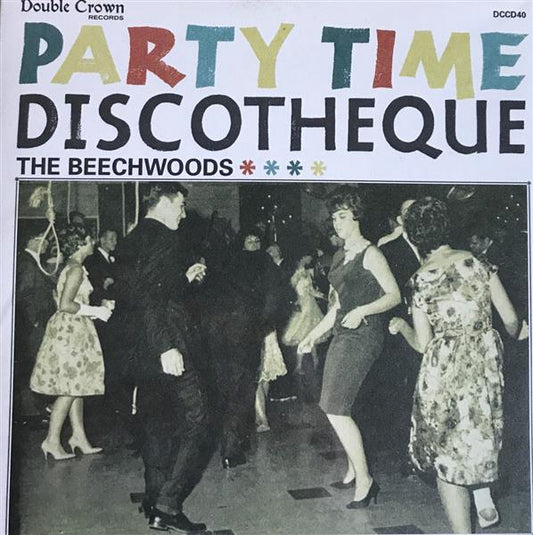 CD - Beechwoods - Party Time Discotheque