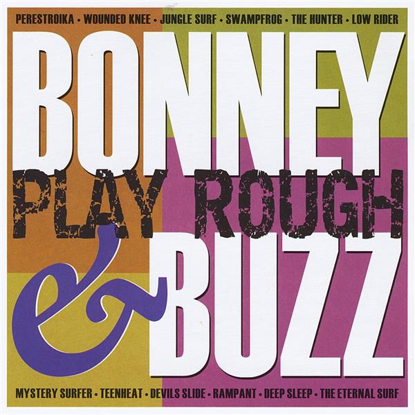 CD - Bonney & Buzz - Play Rough
