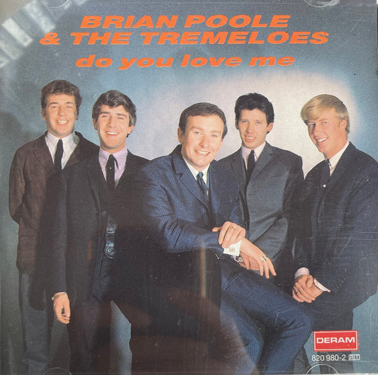 CD - Brian Poole & The Tremeloes - Do You Love Me