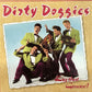 CD - Dirty Doggies - Dig That Groove