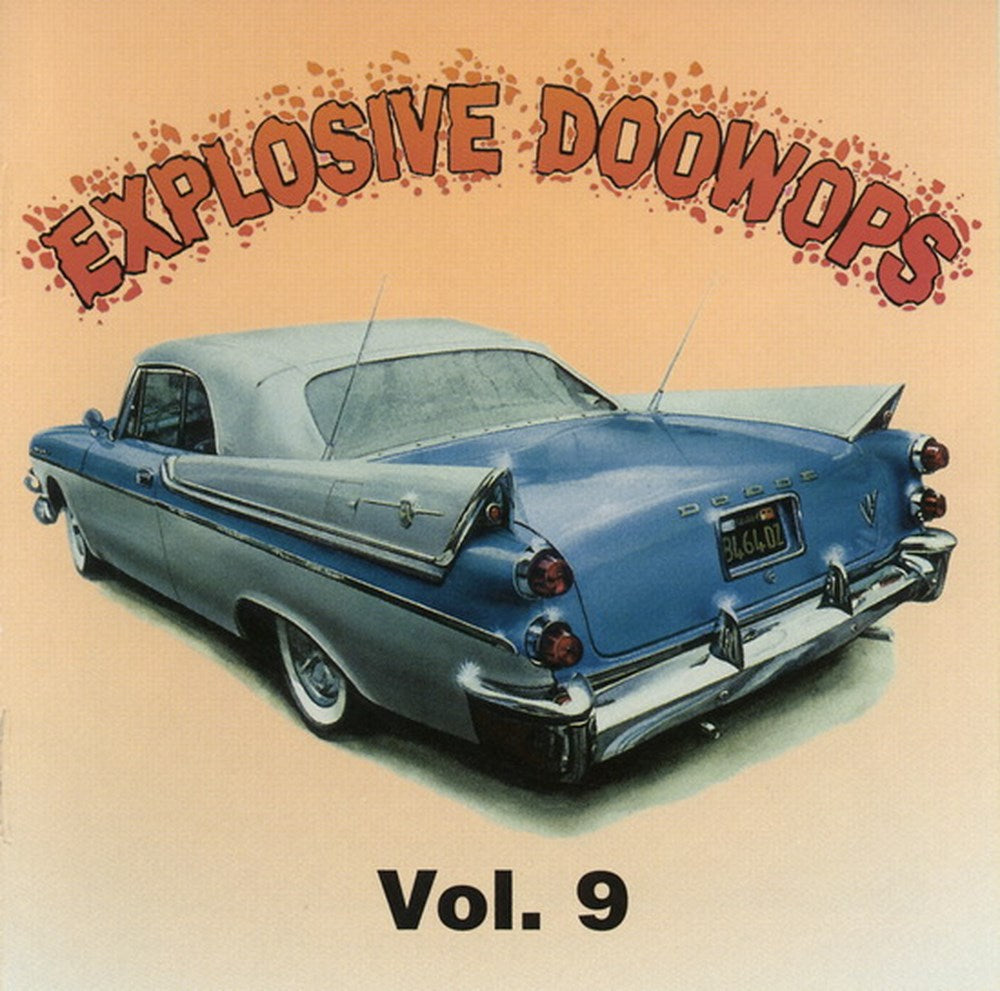 CD - VA - Explosive Doowops Vol. 9