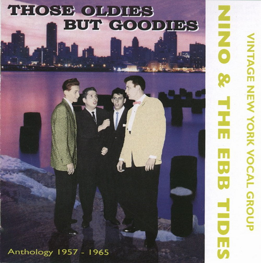 CD - Nino & The Ebb Tides - Those Oldies But Goodies Anthology 1957-1965