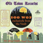 CD - VA - Old Town Records Doo Wop Exclusively From The Vault