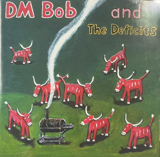 CD - DM Bob & The Deficits - They Call Us Country