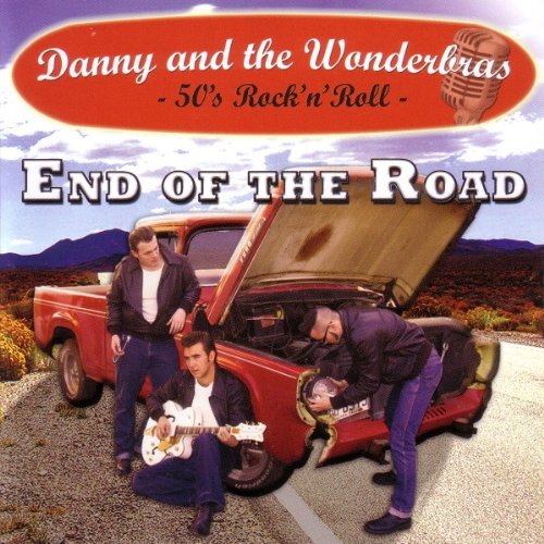 CD - Danny And The Wonderbras - End Of The Road