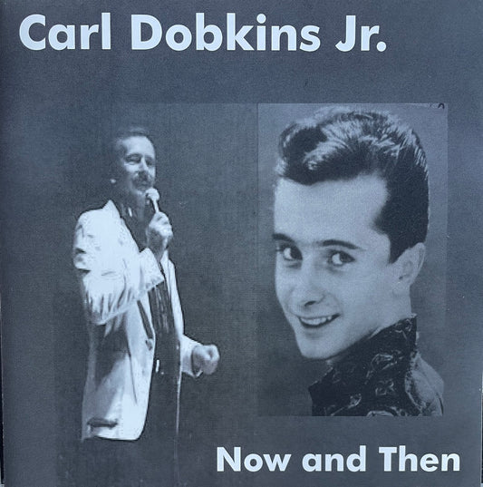 CD - Carl Dobkins Jr. - Now And Then