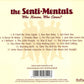 CD - Senti-Mentals - Who Knows Who Cares