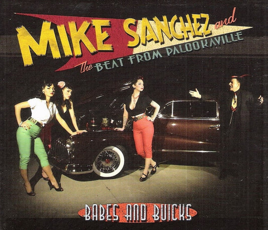 CD - Mike Sanchez - Babes And Buicks