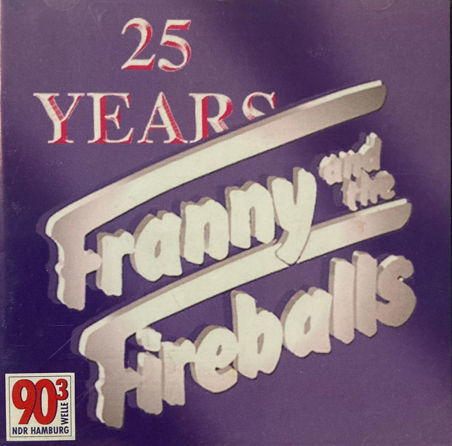 CD - Franny And The Fireballs - 25 Years Franny And The Fireballs