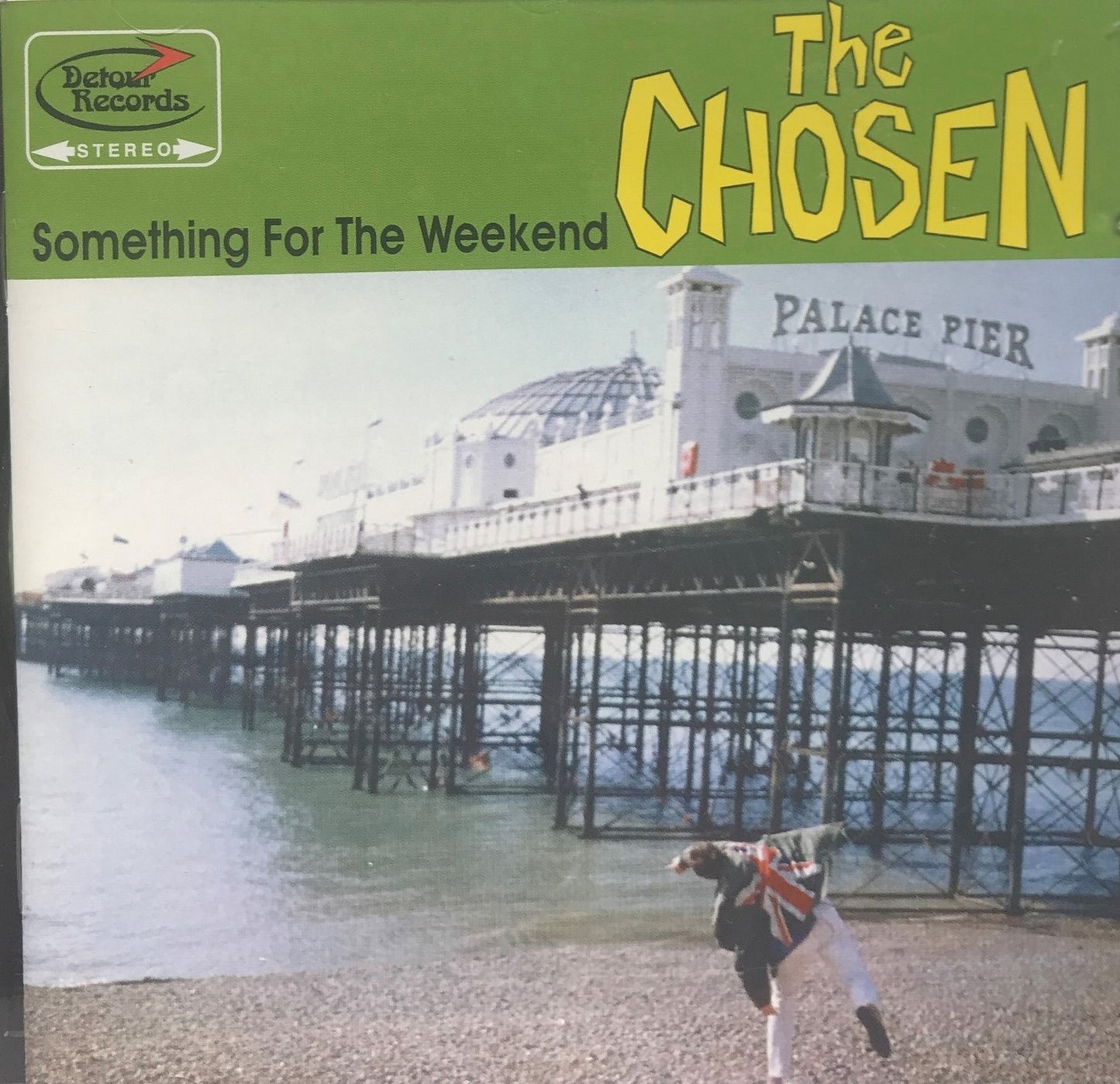 CD - Chosen - Something For The Weekend