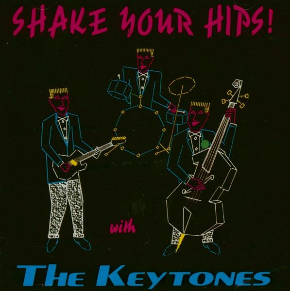 CD - Keytones - Shake Your Hips