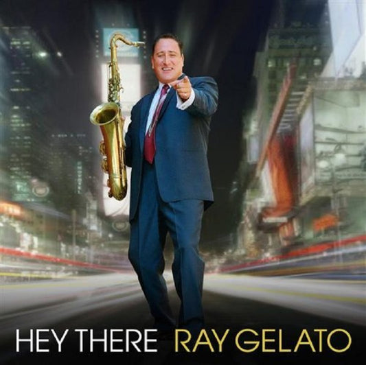 CD - Ray Gelato - Hey There