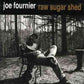 CD - Joe Fournier - Raw Sugar Shed