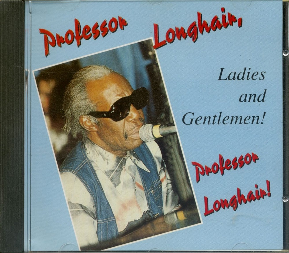 CD - Professor Longhair - Ladies And Gentlemen