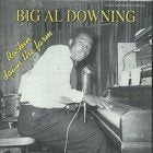 CD - Big Al Downing - Rockin’ Down The Farm Vol. 1