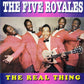 CD - Five Royals - The Real Thing