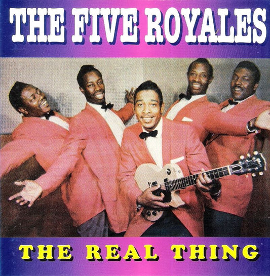 CD - Five Royals - The Real Thing