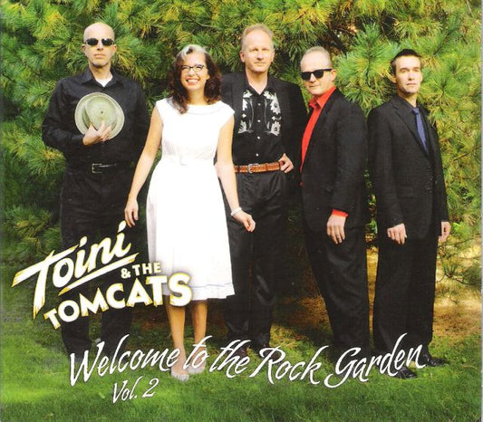 CD - Toini & The Tomcats - Welcome To The Rock Garden Vol. 2