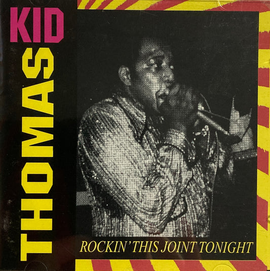 CD - Kid Thomas - Rockin' This Joint Tonight